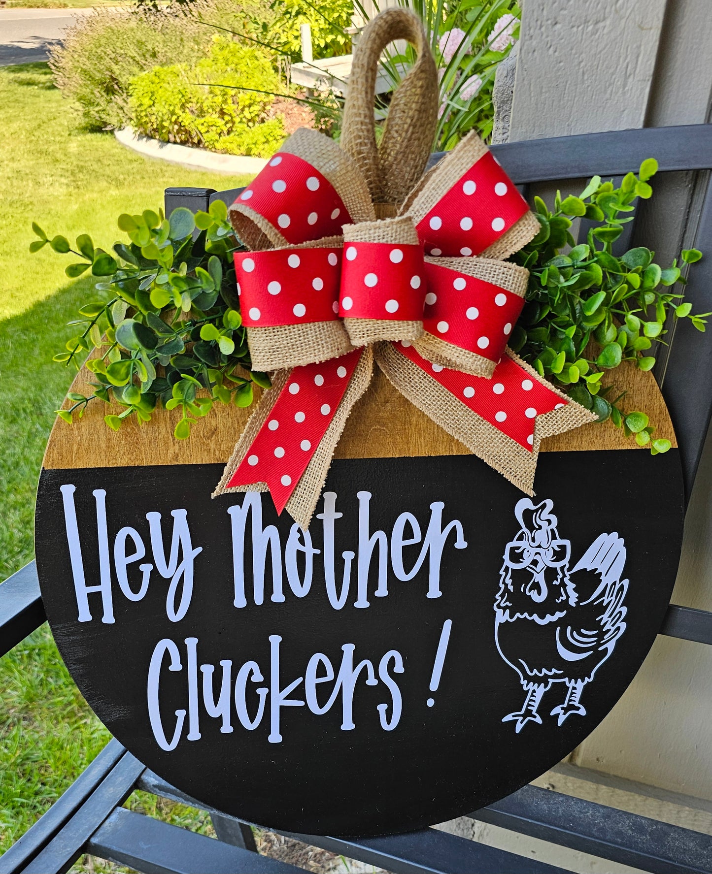 Hey Mother Cluckers! Wooden Door Hanger