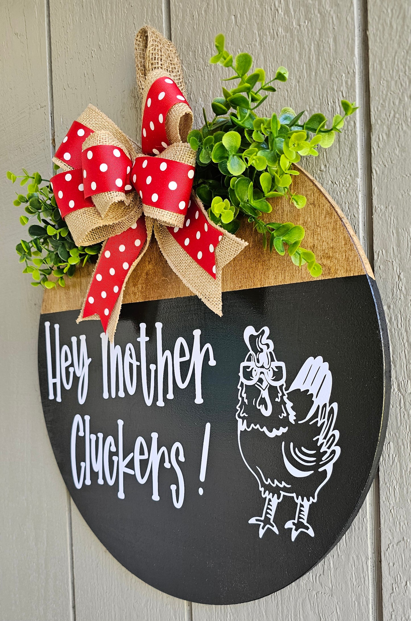 Hey Mother Cluckers! Wooden Door Hanger